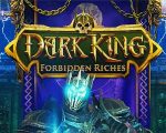 Dark King : Forbidden Riches